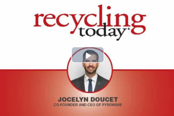 Our CEO Jocelyn Doucet in a podcast with Recycling Today