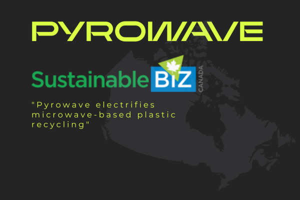 Pyrowave in Sustainable Biz Canada